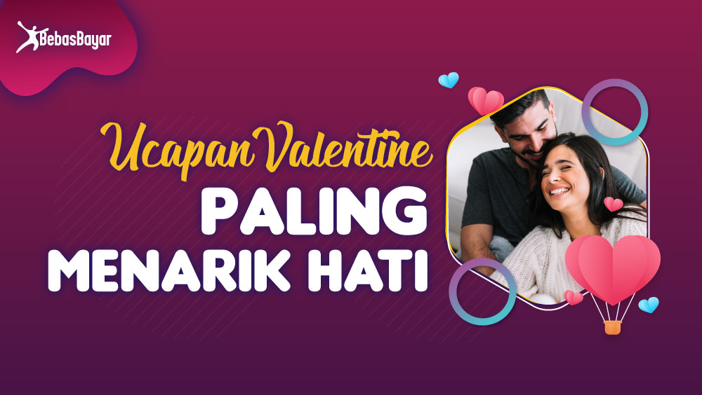 Ini Ucapan Valentine Day Paling Menarik di Hati