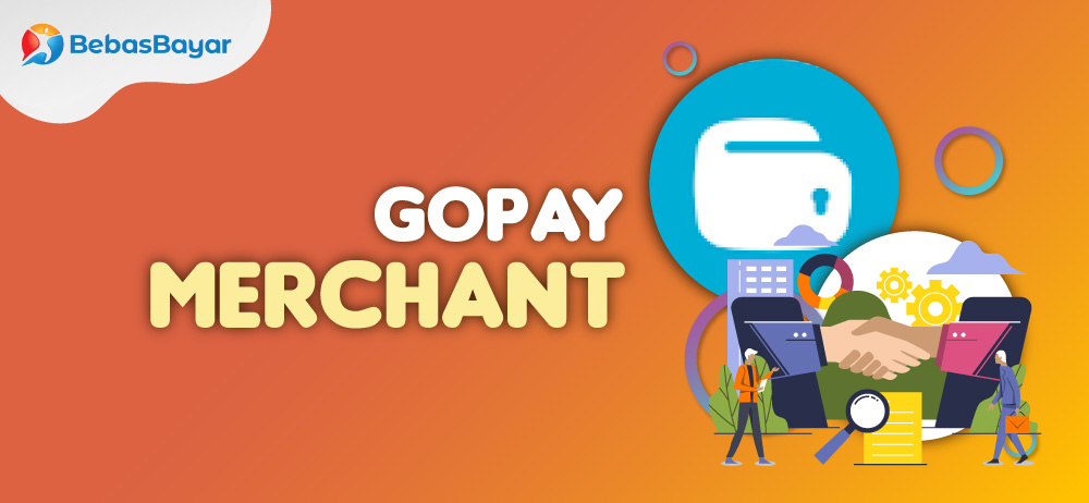 Keuntungan Menjadi GoPay Merchant