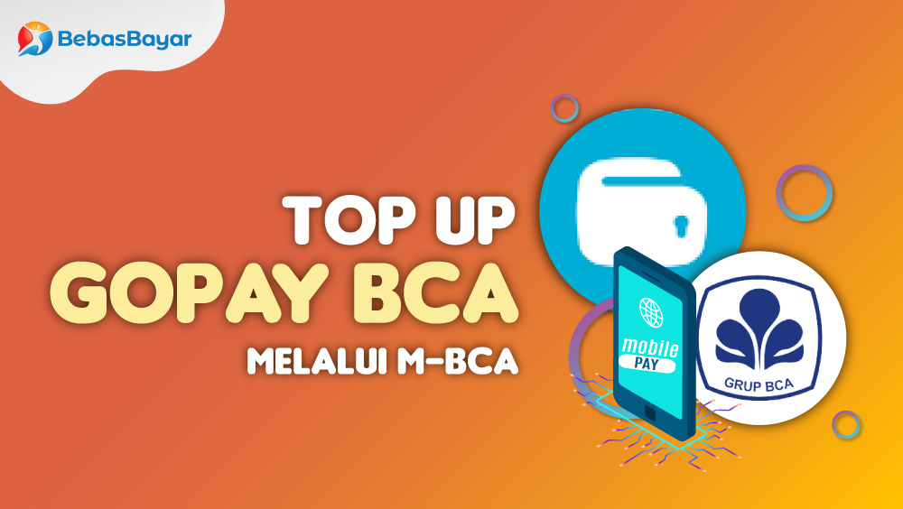 Top Up GoPay melalui m-BCA (BCA Mobile)