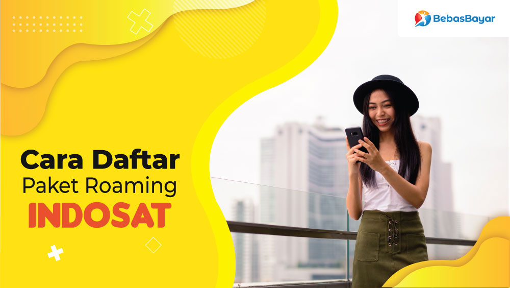 Cara Mendaftar Paket Roaming Indosat