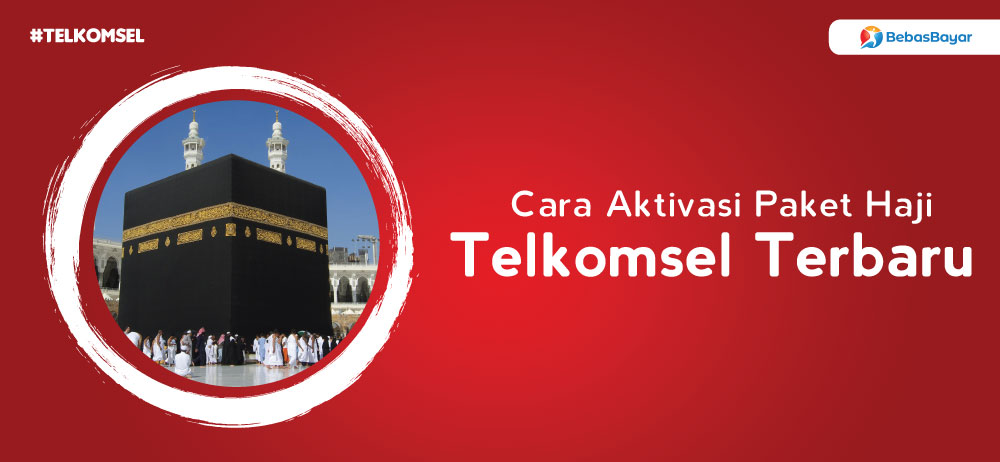 Cara Aktivasi Paket Haji Telkomsel Terbaru