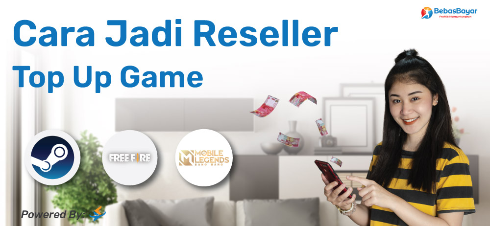 Cara Jadi Reseller Top Up Game Terbaik dan Untung