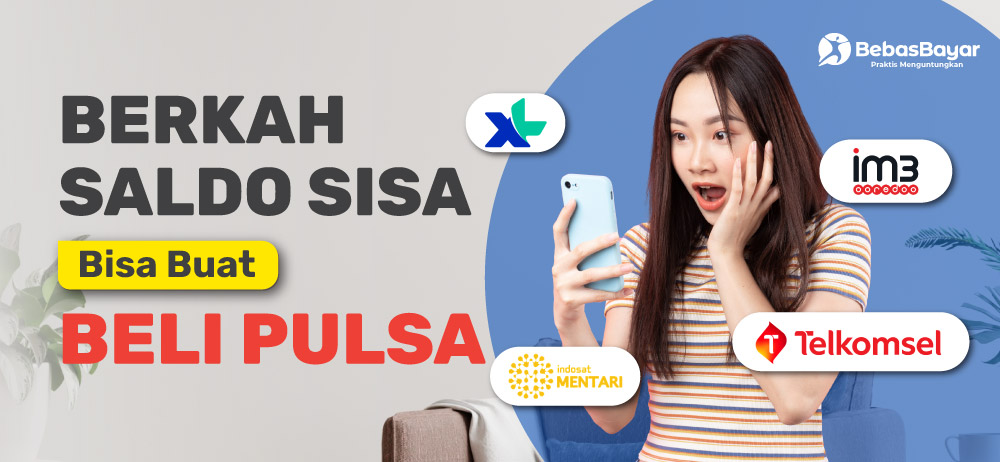 Berkah Saldo Sisa Bisa Buat Beli Pulsa