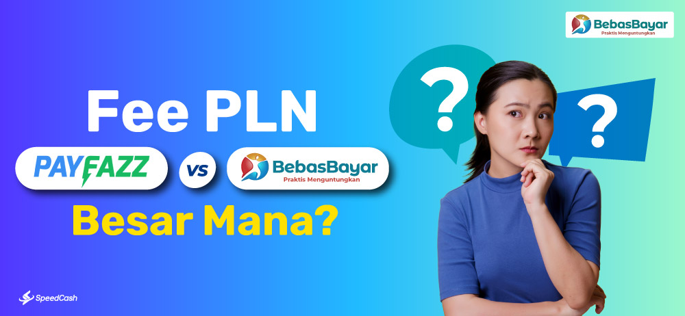 Fee PLN Payfazz vs BebasBayar, Besar Mana ya