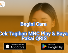 cara cek tagihan MNC Play dan bayar pakai QRIS